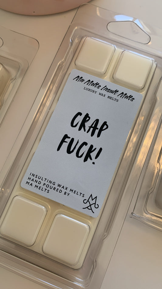 Crap Fuck - Insult Fragranced Wax Melt 50g